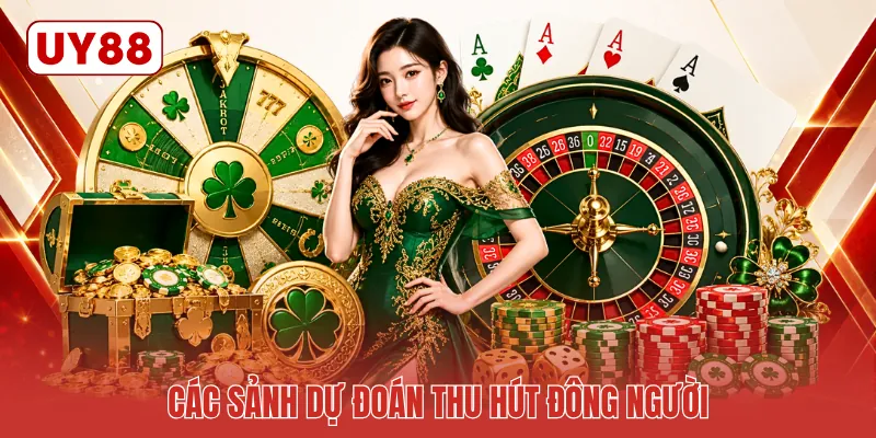 Các sảnh dự đoán thu hút đông người