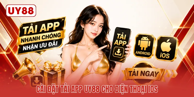 Cài đặt tải app UY88 cho điện thoại iOS