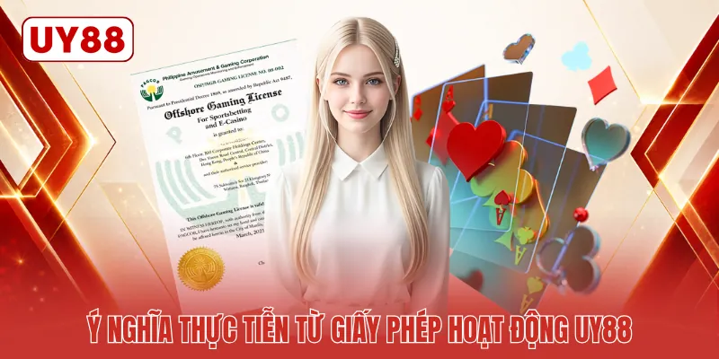 Ý nghĩa thực tiễn từ giấy phép hoạt động UY88